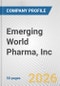 Emerging World Pharma, Inc. Fundamental Company Report Including Financial, SWOT, Competitors and Industry Analysis - Product Thumbnail Image