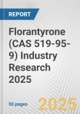 Florantyrone (CAS 519-95-9) Industry Research 2025: Global and Regional Market Trends 2019-2024 and Forecast to 2029- Product Image