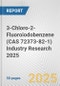 3-Chloro-2-Fluoroiodobenzene (CAS 72373-82-1) Industry Research 2025: Global and Regional Market Trends 2019-2024 and Forecast to 2029 - Product Thumbnail Image