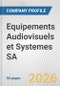 Equipements Audiovisuels et Systemes SA Fundamental Company Report Including Financial, SWOT, Competitors and Industry Analysis - Product Thumbnail Image
