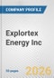 Explortex Energy Inc Fundamental Company Report Including Financial, SWOT, Competitors and Industry Analysis - Product Thumbnail Image
