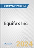 Equifax Inc. Fundamental Company Report Including Financial, SWOT, Competitors and Industry Analysis- Product Image