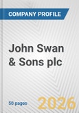 John Swan & Sons plc Fundamental Company Report Including Financial, SWOT, Competitors and Industry Analysis- Product Image