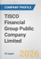TISCO Financial Group Public Company Limited Fundamental Company Report Including Financial, SWOT, Competitors and Industry Analysis - Product Thumbnail Image