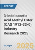 3-Indoleacetic Acid Methyl Ester (CAS 1912-33-0) Industry Research 2025: Global and Regional Market Trends 2019-2024 and Forecast to 2029- Product Image