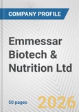 Emmessar Biotech & Nutrition Ltd. Fundamental Company Report Including Financial, SWOT, Competitors and Industry Analysis- Product Image