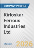 Kirloskar Ferrous Industries Ltd. Fundamental Company Report Including Financial, SWOT, Competitors and Industry Analysis- Product Image