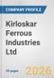 Kirloskar Ferrous Industries Ltd. Fundamental Company Report Including Financial, SWOT, Competitors and Industry Analysis - Product Thumbnail Image