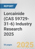 Lorcainide (CAS 59729-31-6) Industry Research 2025: Global and Regional Market Trends 2019-2024 and Forecast to 2029- Product Image