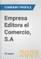 Empresa Editora el Comercio, S.A. Fundamental Company Report Including Financial, SWOT, Competitors and Industry Analysis - Product Thumbnail Image