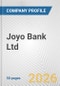 Joyo Bank Ltd. Fundamental Company Report Including Financial, SWOT, Competitors and Industry Analysis - Product Thumbnail Image