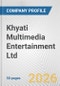 Khyati Multimedia Entertainment Ltd. Fundamental Company Report Including Financial, SWOT, Competitors and Industry Analysis - Product Thumbnail Image