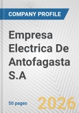 Empresa Electrica De Antofagasta S.A Fundamental Company Report Including Financial, SWOT, Competitors and Industry Analysis- Product Image