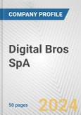 Digital Bros SpA Fundamental Company Report Including Financial, SWOT, Competitors and Industry Analysis- Product Image