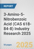 3-Amino-5-Nitrobenzoic Acid (CAS 618-84-8) Industry Research 2025: Global and Regional Market Trends 2019-2024 and Forecast to 2029- Product Image