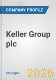Keller Group plc Fundamental Company Report Including Financial, SWOT, Competitors and Industry Analysis- Product Image
