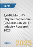 3,4-Dichloro-4'-Ethylbenzophenone (CAS 844885-28-5) Industry Research 2025: Global and Regional Market Trends 2019-2024 and Forecast to 2029- Product Image