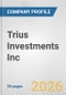 Trius Investments Inc. Fundamental Company Report Including Financial, SWOT, Competitors and Industry Analysis - Product Thumbnail Image