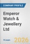 Emperor Watch & Jewellery Ltd Fundamental Company Report Including Financial, SWOT, Competitors and Industry Analysis - Product Thumbnail Image