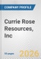 Currie Rose Resources, Inc. Fundamental Company Report Including Financial, SWOT, Competitors and Industry Analysis - Product Thumbnail Image