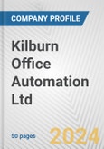 Kilburn Office Automation Ltd. Fundamental Company Report Including Financial, SWOT, Competitors and Industry Analysis- Product Image