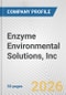 Enzyme Environmental Solutions, Inc. Fundamental Company Report Including Financial, SWOT, Competitors and Industry Analysis - Product Thumbnail Image