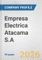 Empresa Electrica Atacama S.A. Fundamental Company Report Including Financial, SWOT, Competitors and Industry Analysis - Product Thumbnail Image