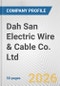 Dah San Electric Wire & Cable Co. Ltd. Fundamental Company Report Including Financial, SWOT, Competitors and Industry Analysis - Product Thumbnail Image