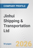 Jinhui Shipping & Transportation Ltd. Fundamental Company Report Including Financial, SWOT, Competitors and Industry Analysis- Product Image