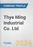 Thye Ming Industrial Co. Ltd Fundamental Company Report Including Financial, SWOT, Competitors and Industry Analysis- Product Image