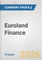 Euroland Finance Fundamental Company Report Including Financial, SWOT, Competitors and Industry Analysis - Product Thumbnail Image