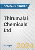 Thirumalai Chemicals Ltd. Fundamental Company Report Including Financial, SWOT, Competitors and Industry Analysis- Product Image