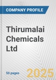 Thirumalai Chemicals Ltd. Fundamental Company Report Including Financial, SWOT, Competitors and Industry Analysis- Product Image