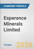 Esperance Minerals Limited Fundamental Company Report Including Financial, SWOT, Competitors and Industry Analysis- Product Image