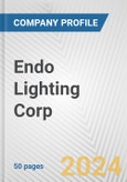Endo Lighting Corp. Fundamental Company Report Including Financial, SWOT, Competitors and Industry Analysis- Product Image