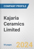 Kajaria Ceramics Limited Fundamental Company Report Including Financial, SWOT, Competitors and Industry Analysis- Product Image