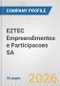 EZTEC Empreendimentos e Participacoes SA Fundamental Company Report Including Financial, SWOT, Competitors and Industry Analysis - Product Thumbnail Image
