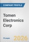 Tomen Electronics Corp. Fundamental Company Report Including Financial, SWOT, Competitors and Industry Analysis - Product Thumbnail Image