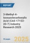 3-Methyl-4-Isoxazolecarboxylic Acid (CAS 17153-20-7) Industry Research 2025: Global and Regional Market Trends 2019-2024 and Forecast to 2029 - Product Image