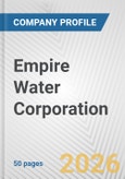 Empire Water Corporation Fundamental Company Report Including Financial, SWOT, Competitors and Industry Analysis- Product Image