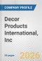 Decor Products International, Inc. Fundamental Company Report Including Financial, SWOT, Competitors and Industry Analysis - Product Thumbnail Image