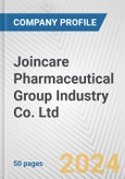 Joincare Pharmaceutical Group Industry Co. Ltd. Fundamental Company Report Including Financial, SWOT, Competitors and Industry Analysis- Product Image