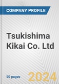 Tsukishima Kikai Co. Ltd. Fundamental Company Report Including Financial, SWOT, Competitors and Industry Analysis- Product Image