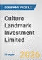 Culture Landmark Investment Limited Fundamental Company Report Including Financial, SWOT, Competitors and Industry Analysis - Product Thumbnail Image