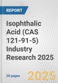 Isophthalic Acid (CAS 121-91-5) Industry Research 2025: Global and Regional Market Trends 2019-2024 and Forecast to 2029- Product Image