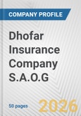 Dhofar Insurance Company S.A.O.G. Fundamental Company Report Including Financial, SWOT, Competitors and Industry Analysis- Product Image