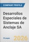 Desarrollos Especiales de Sistemas de Anclaje SA Fundamental Company Report Including Financial, SWOT, Competitors and Industry Analysis - Product Thumbnail Image