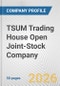 TSUM Trading House Open Joint-Stock Company Fundamental Company Report Including Financial, SWOT, Competitors and Industry Analysis - Product Thumbnail Image