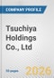 Tsuchiya Holdings Co., Ltd. Fundamental Company Report Including Financial, SWOT, Competitors and Industry Analysis - Product Thumbnail Image