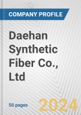 Daehan Synthetic Fiber Co., Ltd. Fundamental Company Report Including Financial, SWOT, Competitors and Industry Analysis- Product Image